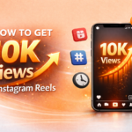 How to get 10k views on instagram reels