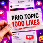 Prio Topic 1000 Likes: Complete Guide for Instagram Growth