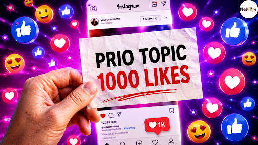 Prio Topic 1000 Likes: Complete Guide for Instagram Growth